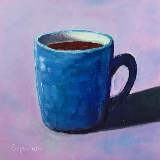"My Cup is Full" 6x6 original painting